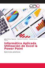 Informática Aplicada Utilización de Excel & Power Point