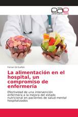 La alimentación en el hospital, un compromiso de enfermería