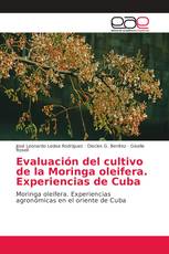 Evaluación del cultivo de la Moringa Oleifera