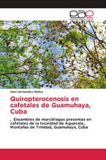 Quiropterocenosis en cafetales de Guamuhaya, Cuba