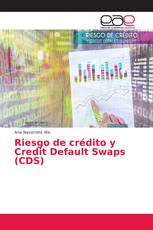 Riesgo de crédito y Credit Default Swaps (CDS)