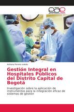 Gestión Integral en Hospitales Públicos del Distrito Capital de Bogotá