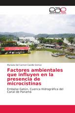 Factores ambientales que influyen en la presencia de microcistinas