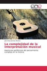 La complejidad de la interpretación musical