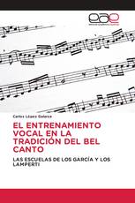 EL ENTRENAMIENTO VOCAL EN LA TRADICIÓN DEL BEL CANTO