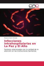 Infecciones intrahospitalarias en La Paz y El Alto