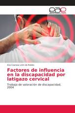 Factores de influencia en la discapacidad por latigazo cervical