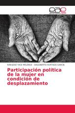 Participación política de la mujer en condición de desplazamiento