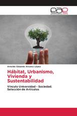 Hábitat, Urbanismo, Vivienda y Sustentabilidad