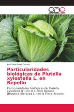Particularidades biológicas de Plutella xylostella L. en Repollo