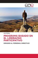 PROGRAMA BASADO EN EL LIDERAZGO PARTICIPATIVO