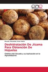 Deshidratación De Jícama Para Obtención De Hojuelas
