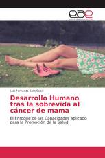 Desarrollo Humano tras la sobrevida al cáncer de mama