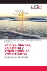 Valores Glucosa, Colesterol y Triglicéridos en Universitarios