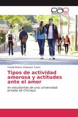 Tipos de actividad amorosa y actitudes ante el amor