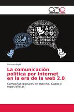 La comunicación política por Internet en la era de la web 2.0