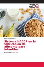 Sistema HACCP en la fabricación de alimento para infantiles