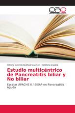 Estudio multicéntrico de Pancreatitis biliar y No biliar