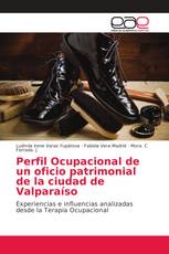 Perfil Ocupacional de un oficio patrimonial de la ciudad de Valparaíso
