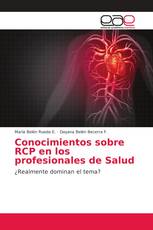 Conocimientos sobre RCP en los profesionales de Salud