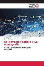El Proyecto Factible y La Monografía