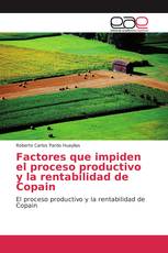 Factores que impiden el proceso productivo y la rentabilidad de Copain