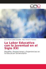 La Labor Educativa con la Juventud en el Siglo XXI