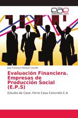 Evaluación Financiera. Empresas de Producción Social (E.P.S)
