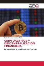 CRIPTOACTIVOS Y DESCENTRALIZACIÓN FINANCIERA