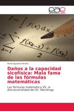 Daños a la capacidad sicofísica: Mala fama de las fórmulas matemáticas