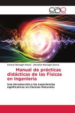 Manual de prácticas didácticas de las Físicas en Ingeniería