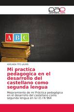 Mi practica pedagogica en el desarrollo del castellano como segunda lengua