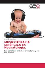 MUSICOTERAPIA SINÉRGICA en Neonatología.