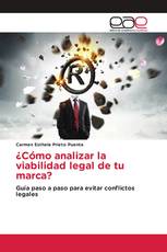 ¿Cómo analizar la viabilidad legal de tu marca?