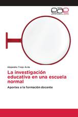 La investigación educativa en una escuela normal