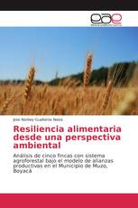 Resiliencia alimentaria desde una perspectiva ambiental