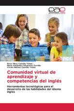 Comunidad virtual de aprendizaje y competencias del inglés