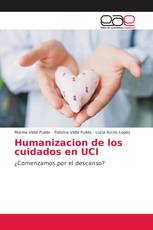 Humanizacion de los cuidados en UCI
