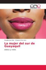 La mujer del sur de Guayaquil