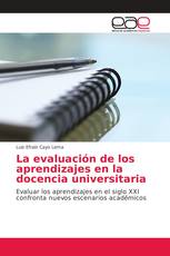 La evaluación de los aprendizajes en la docencia universitaria