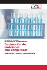 Destrucción de embriones crio-congelados