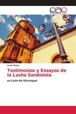 Testimonios y Ensayos de la Lucha Sandinista