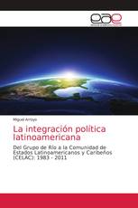 La integración política latinoamericana