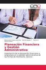 Planeación Financiera y Gestión Administrativa