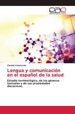 Lengua y comunicación en el español de la salud