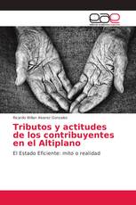 Tributos y actitudes de los contribuyentes en el Altiplano