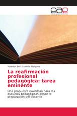 La reafirmación profesional pedagógica: tarea eminente
