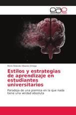 Estilos y estrategias de aprendizaje en estudiantes universitarios