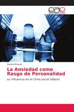 La Ansiedad como Rasgo de Personalidad