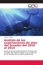 Análisis de las exportaciones de atún del Ecuador del 2010 al 2014